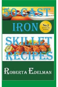 50 Cast Iron Skillet Recipes