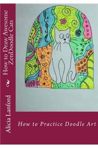 How to Draw Awesome ZenDoodle Cats