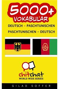 5000+ Deutsch - Paschtunischen Paschtunischen - Deutsch Vokabular