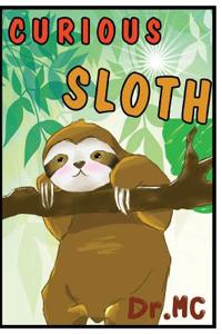 Curious Sloth: Children's Animal Bed Time Story