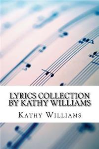 Lyrics Collection by Kathy Williams
