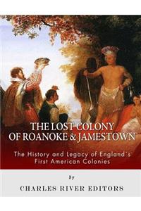 Lost Colony of Roanoke and Jamestown