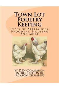 Town Lot Poultry Keeping