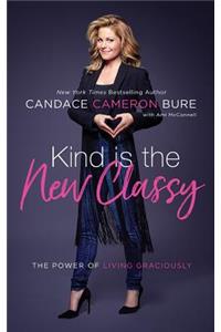 Kind Is the New Classy