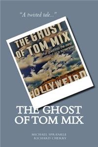 Ghost of Tom Mix