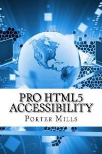 Pro HTML5 Accessibility