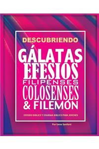 Descubriendo Gálatas, Efesios, Filipenses, Colosenses y Filemón