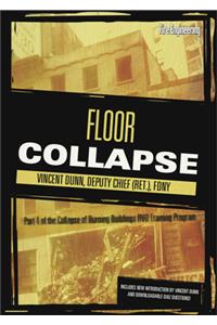 Collapse of Burning Buildings - Floor Collapse