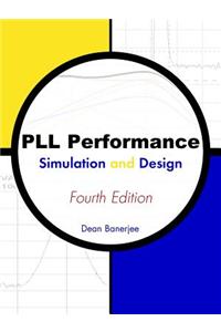 Pll Performance, Simulation and Design, Fourth Edition