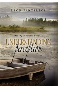Understanding Perception