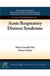 Acute Respiratory Distress Syndrome