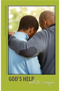 God's Help With Life's Struggles