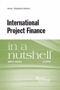 International Project Finance in a Nutshell