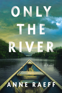 Only The River