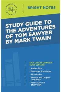 Study Guide to The Adventures of Tom Sawyer by Mark Twain