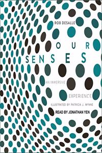 Our Senses