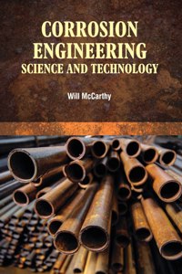 Corrosion Engineering: Science and Technology