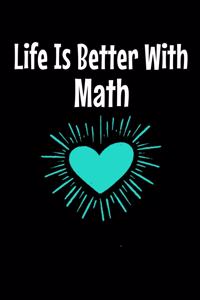 Life Is Better With Math