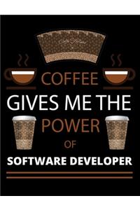 COFFEE gives me the power of Software Developer