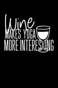 Wine Makes Yoga More Interesting