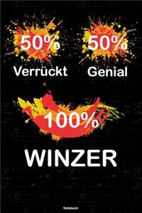 50% Verrückt 50% Genial 100% Winzer Notizbuch