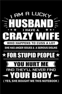 I am a Lucky Husband of a Crazy Wife