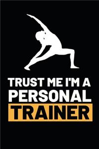 Trust Me I'm A Personal Trainer