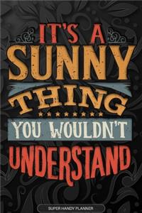 Its A Sunny Thing You Wouldnt Understand