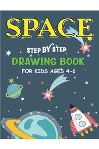 Space Step by Step Drawing Book for Kids Ages 4-6
