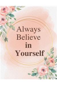 Always Believe in Yourself