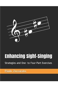 Enhancing Sight-Singing: Strategies and One- to Four-Part Exercises