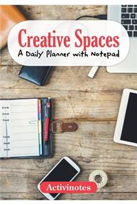 Creative Spaces - A Daily Planner with Notepad