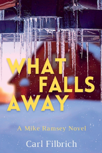 What Falls Away