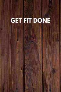 Get Fit Done