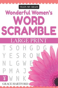 Wonderful Women's Word Scramble - Book 3