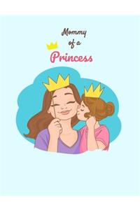 Mommy Of A Princess