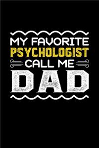 My Favorite Psychologist Call Me Dad