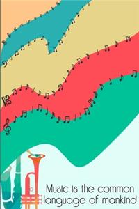 Music is the common Language of Mankind