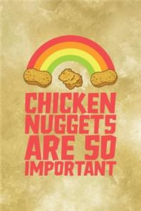 Chicken Nuggets Are So Important