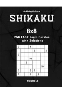 SHIKAKU - 8x8 - 256 Easy Logic Puzzles with Solutions - Volume 3: Shikaku Puzzle Book - Activity Book For Adults - Perfect Gift for Puzzle Lovers