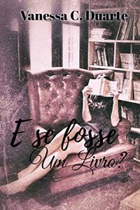 E se fosse um livro?