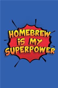 Homebrew Is My Superpower