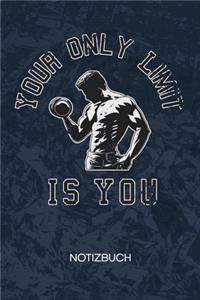 Your Only Limit Is You