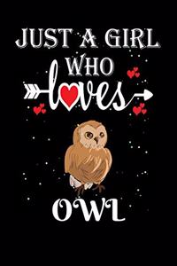 Just a Girl Who Loves Owl