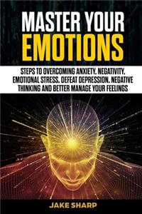 Master Your Emotions