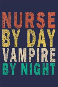 Nurse By Day Vampire By Night
