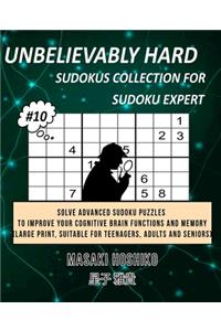 Unbelievably Hard Sudokus Collection for Sudoku Expert #10