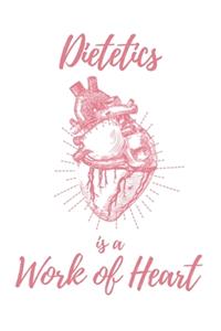 Dietetics is a Work of Heart