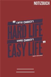 Notizbuch Hard Life