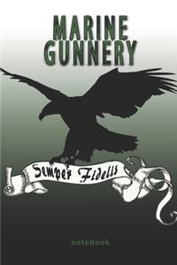 Marine Gunnery Sergeant - Semper Fidelis - Notebook